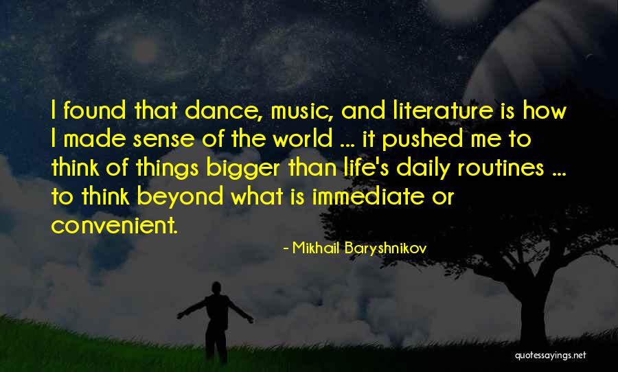 Sickels Sanitation Quotes By Mikhail Baryshnikov Sickels Sanitation Quotes By Mikhail Baryshnikov