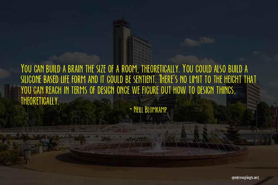 Sickenest Quotes By Neill Blomkamp Sickenest Quotes By Neill Blomkamp