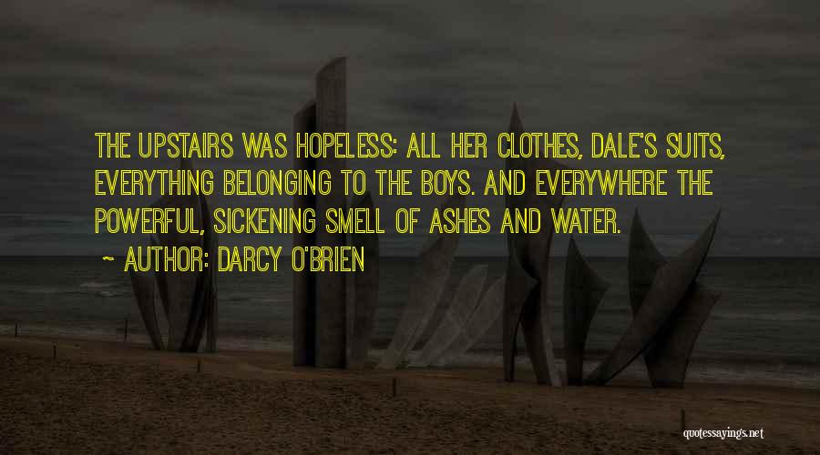 Sickening Quotes By Darcy O'Brien