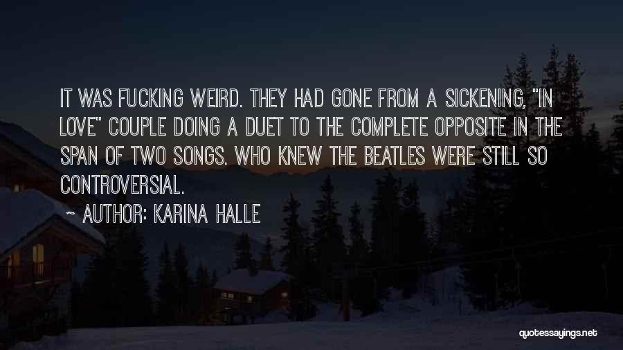 Sickening Quotes By Karina Halle