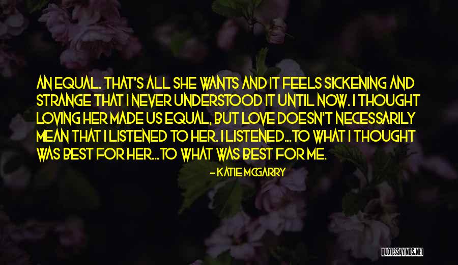 Sickening Quotes By Katie McGarry Sickening Quotes By Katie McGarry