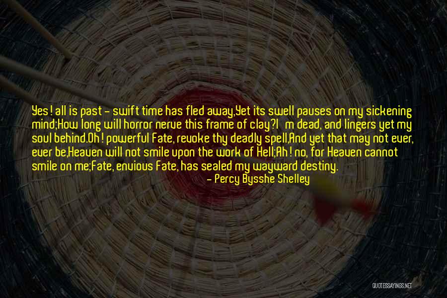 Sickening Quotes By Percy Bysshe Shelley