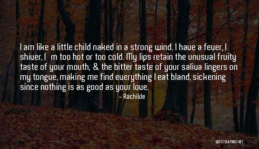 Sickening Quotes By Rachilde