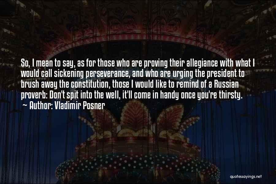 Sickening Quotes By Vladimir Posner