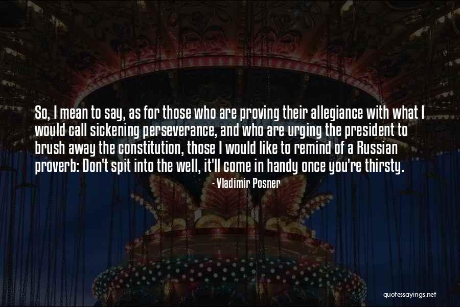 Sickening Quotes By Vladimir Posner