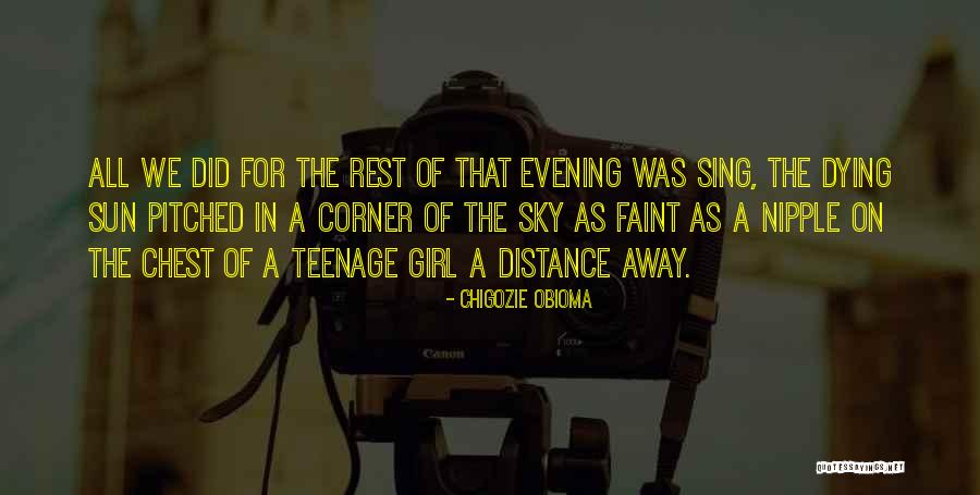 Sickeningly Cute Quotes By Chigozie Obioma Sickeningly Cute Quotes By Chigozie Obioma