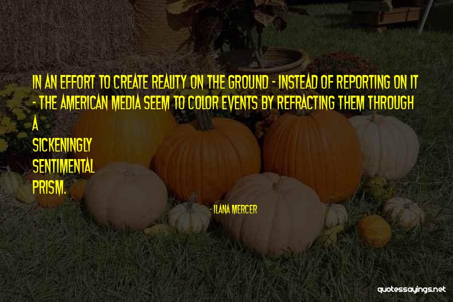 Sickeningly Quotes By Ilana Mercer Sickeningly Quotes By Ilana Mercer