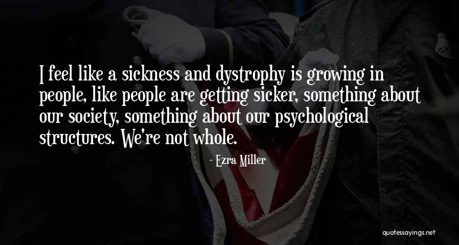 Sicker Quotes By Ezra Miller Sicker Quotes By Ezra Miller