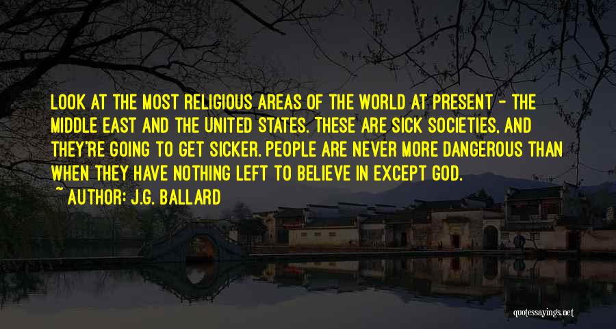 Sicker Than Quotes By J.G. Ballard