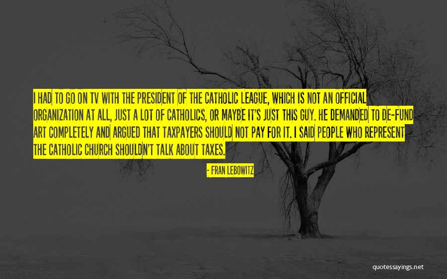 Sickest Burns Quotes By Fran Lebowitz Sickest Burns Quotes By Fran Lebowitz