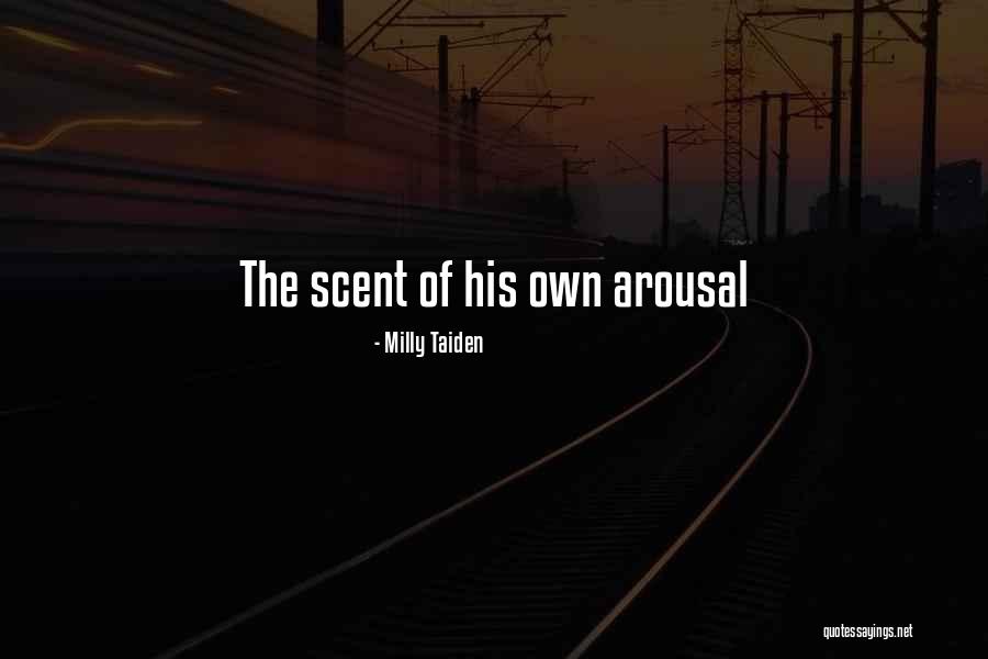 Sickies Quotes By Milly Taiden Sickies Quotes By Milly Taiden