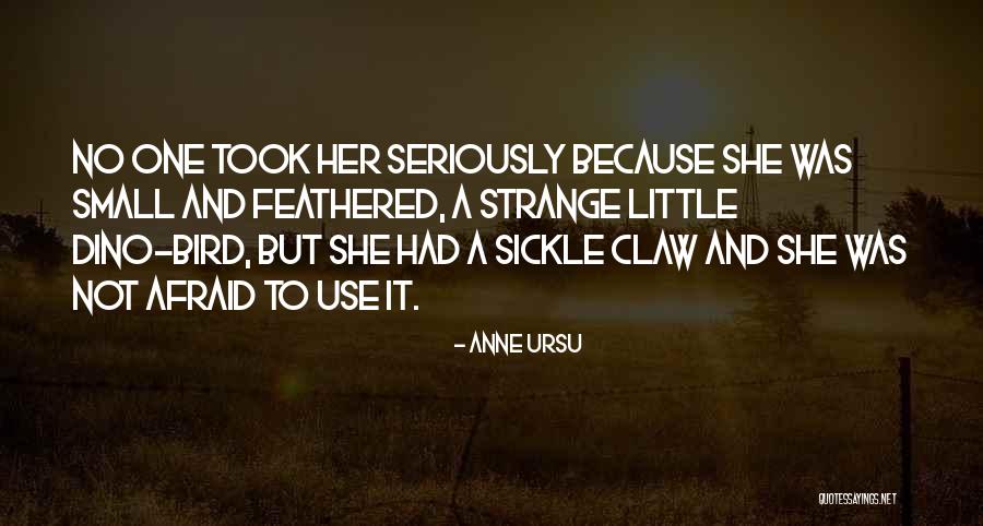 Sickle Quotes By Anne Ursu