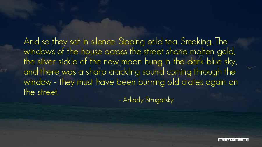 Sickle Quotes By Arkady Strugatsky