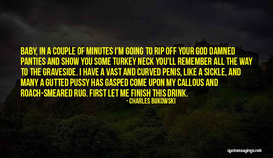 Sickle Quotes By Charles Bukowski Sickle Quotes By Charles Bukowski