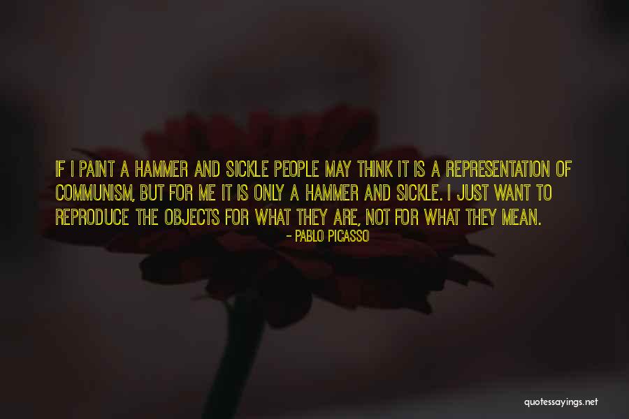 Sickle Quotes By Pablo Picasso Sickle Quotes By Pablo Picasso