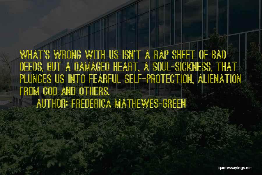 Sickness And God Quotes By Frederica Mathewes-Green