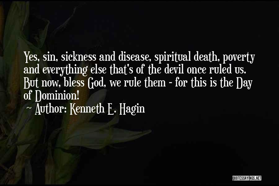 Sickness And God Quotes By Kenneth E. Hagin