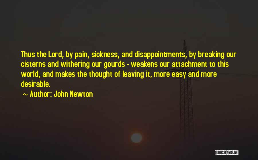 Sickness And Pain Quotes By John Newton