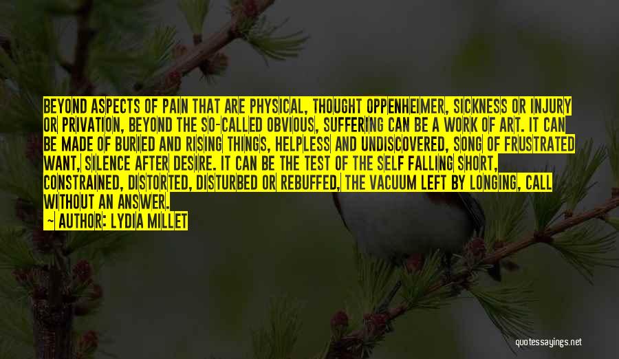 Sickness And Pain Quotes By Lydia Millet