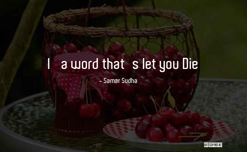 Sickness And Strength Quotes By Samar Sudha Sickness And Strength Quotes By Samar Sudha