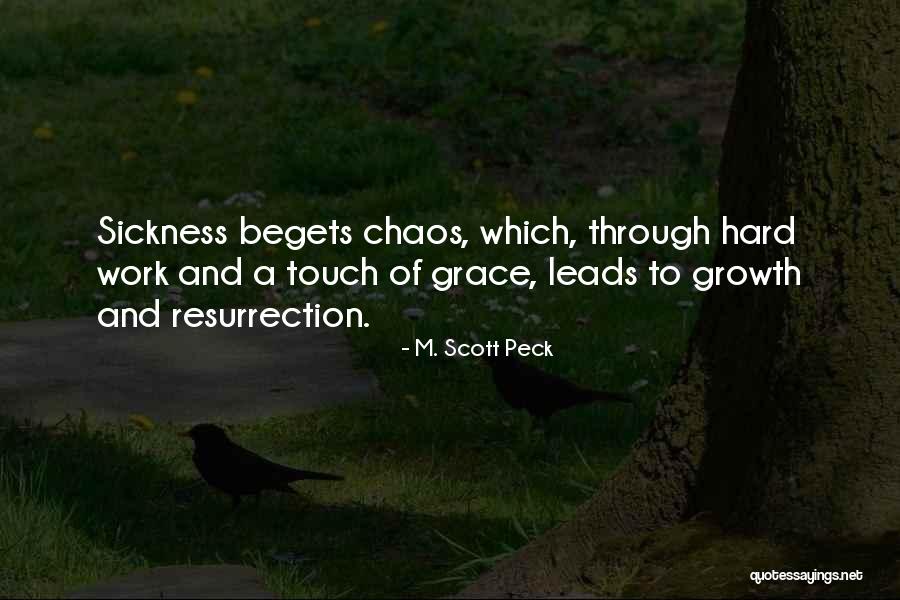 Sickness And Work Quotes By M. Scott Peck