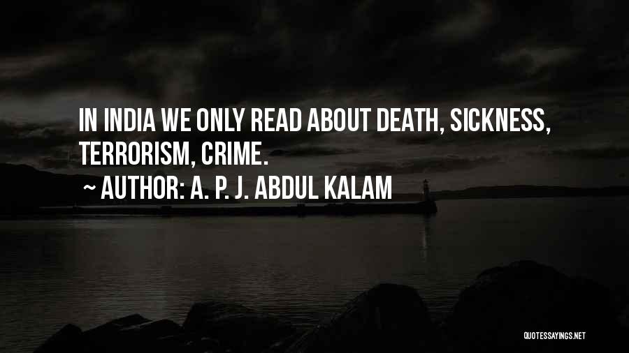 Sickness Quotes By A. P. J. Abdul Kalam