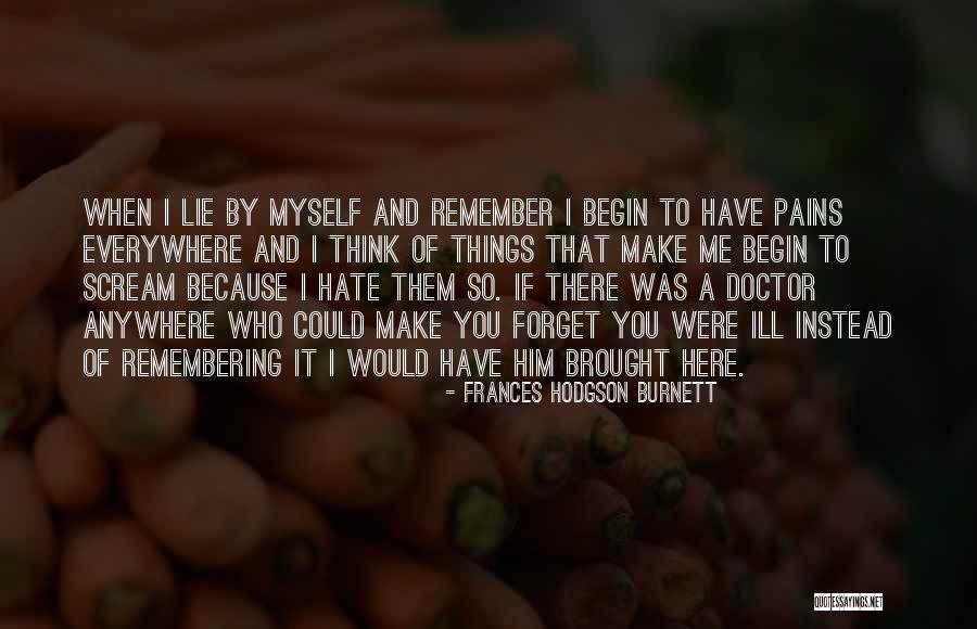 Sickroom Equipment Quotes By Frances Hodgson Burnett Sickroom Equipment Quotes By Frances Hodgson Burnett