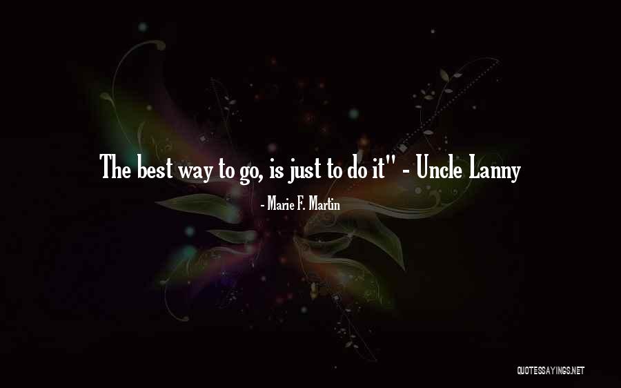 Sickspeed Quotes By Marie F. Martin Sickspeed Quotes By Marie F. Martin