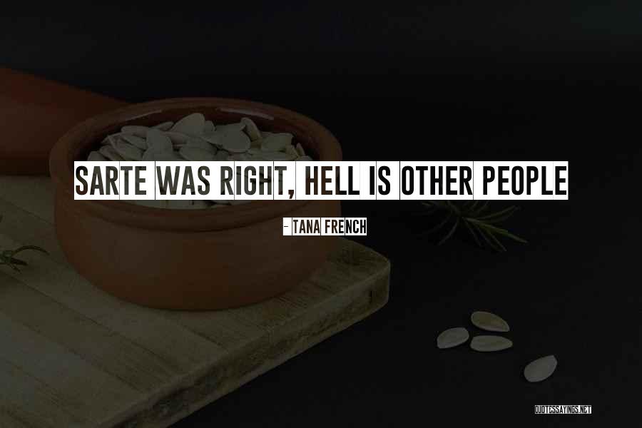 Siclari Debbie Quotes By Tana French Siclari Debbie Quotes By Tana French