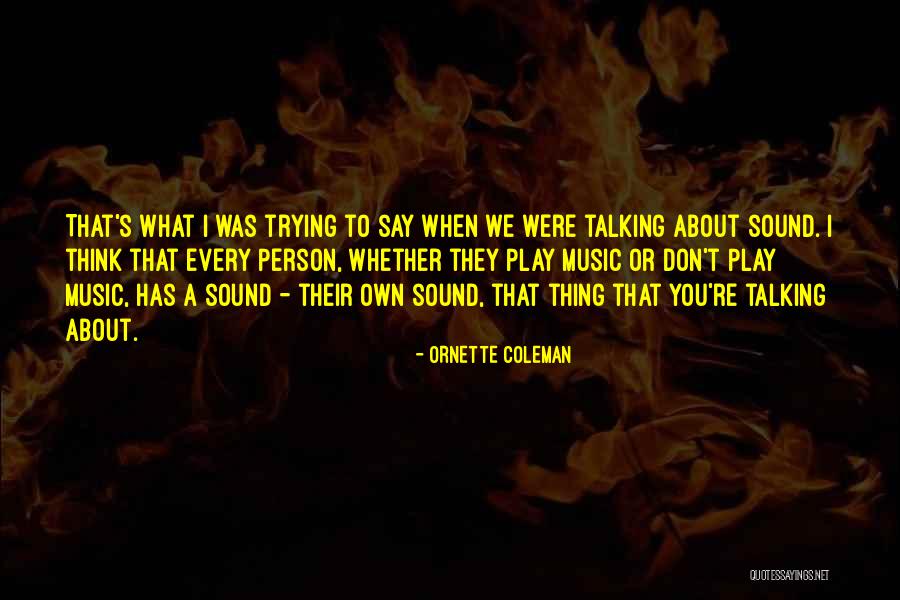 Sicp Quotes By Ornette Coleman Sicp Quotes By Ornette Coleman