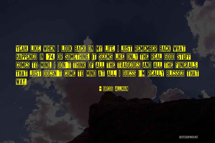 Sicriu Sinonim Quotes By Gregg Allman Sicriu Sinonim Quotes By Gregg Allman