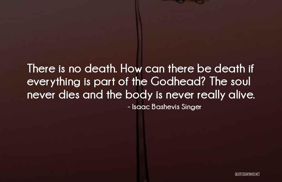 Sicurezza Informatica Quotes By Isaac Bashevis Singer Sicurezza Informatica Quotes By Isaac Bashevis Singer