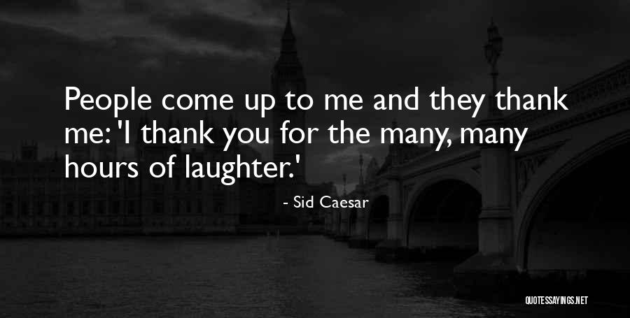 Sid Caesar Quotes 2056628 Sid Caesar Quotes 2056628