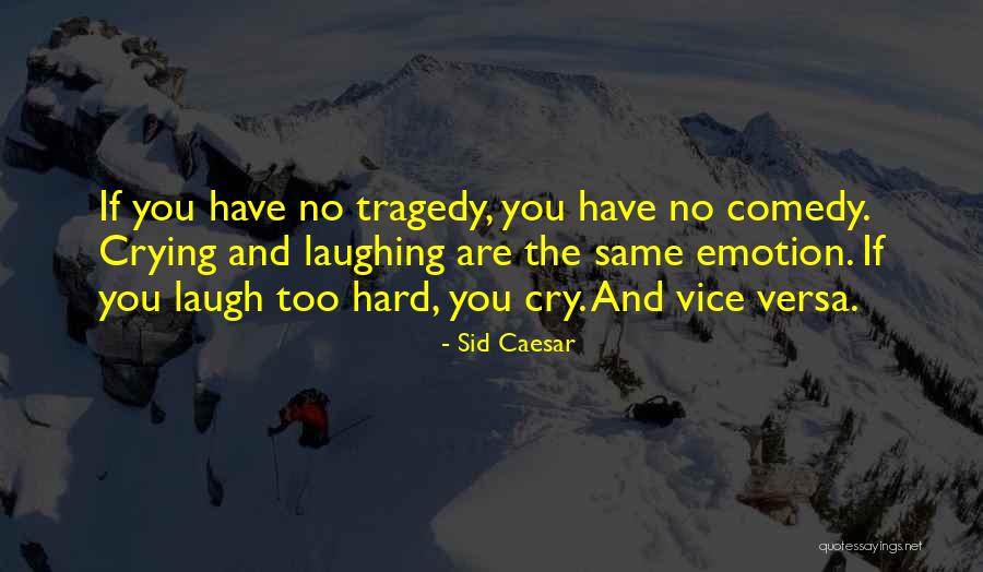 Sid Caesar Quotes 2063823 Sid Caesar Quotes 2063823