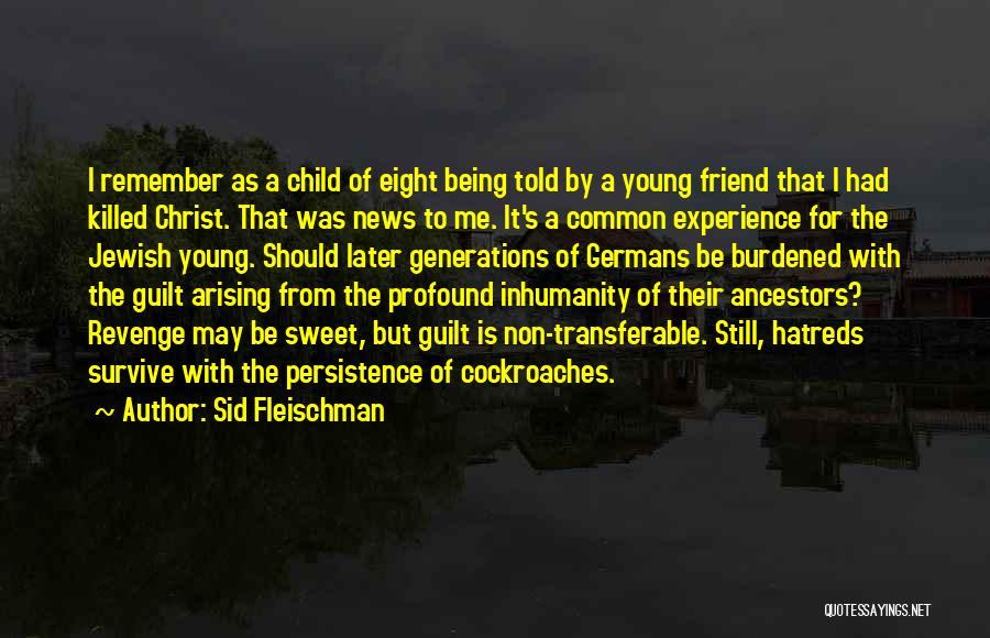 Sid Fleischman Quotes 1061992