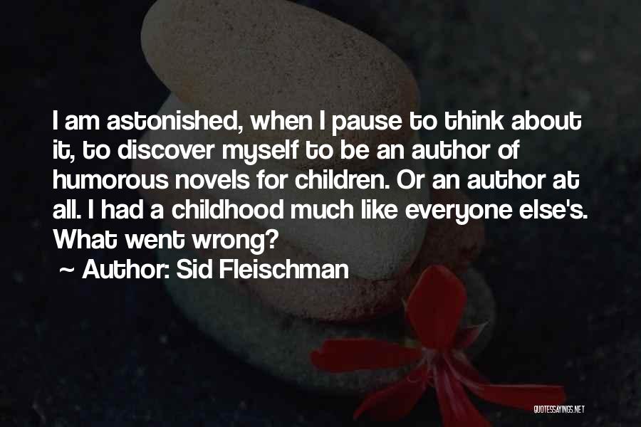 Sid Fleischman Quotes 1182929