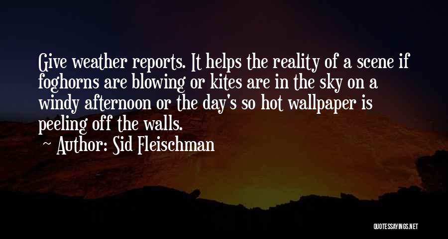 Sid Fleischman Quotes 1420433