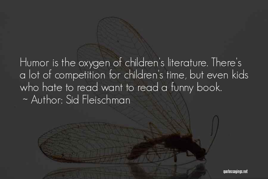 Sid Fleischman Quotes 412567