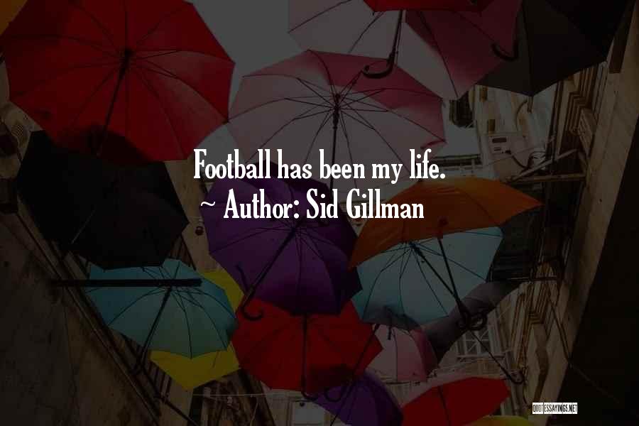 Sid Gillman Quotes 1262441