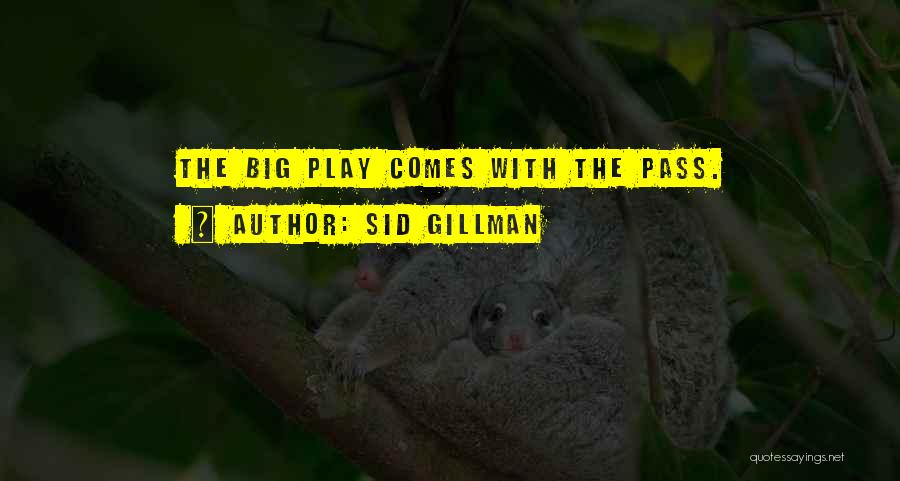 Sid Gillman Quotes 1849586