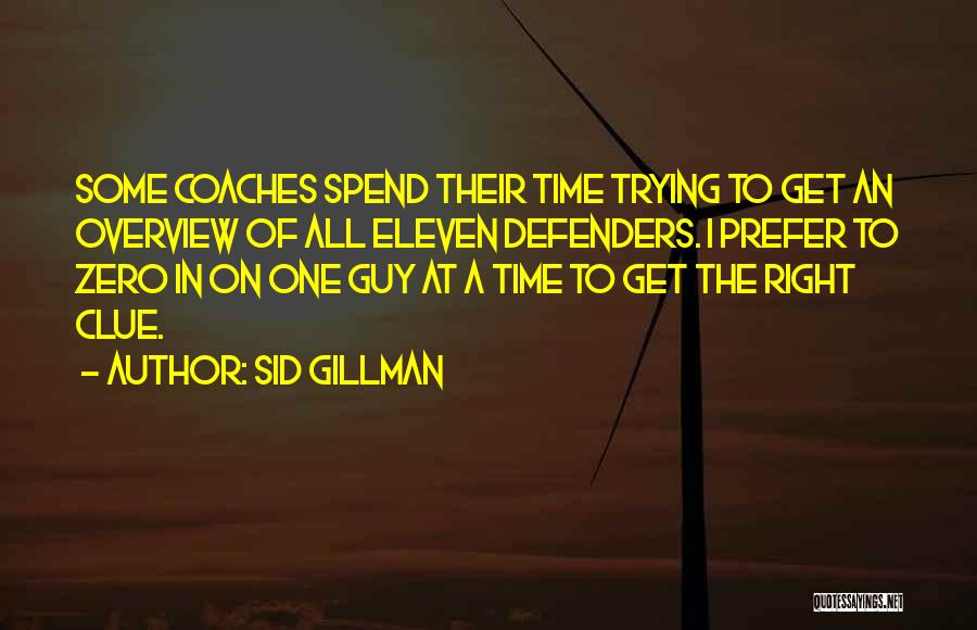 Sid Gillman Quotes 2267456