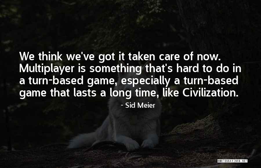 Sid Meier Quotes 1065228