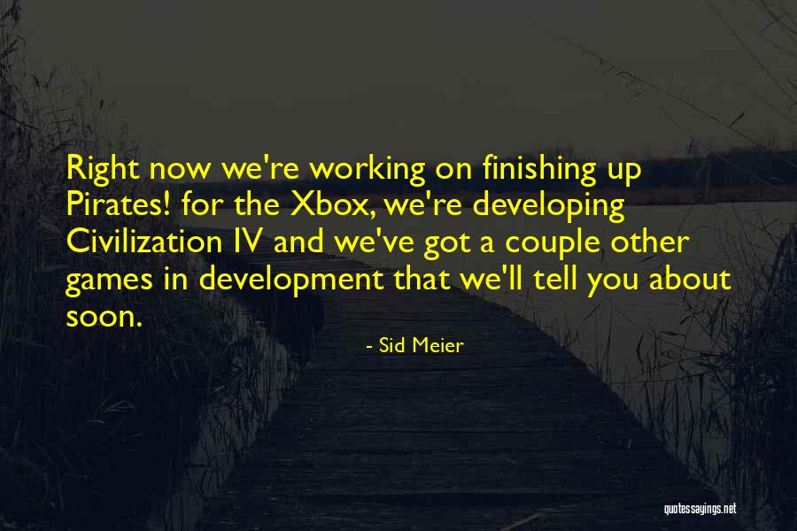 Sid Meier Quotes 1337791 Sid Meier Quotes 1337791