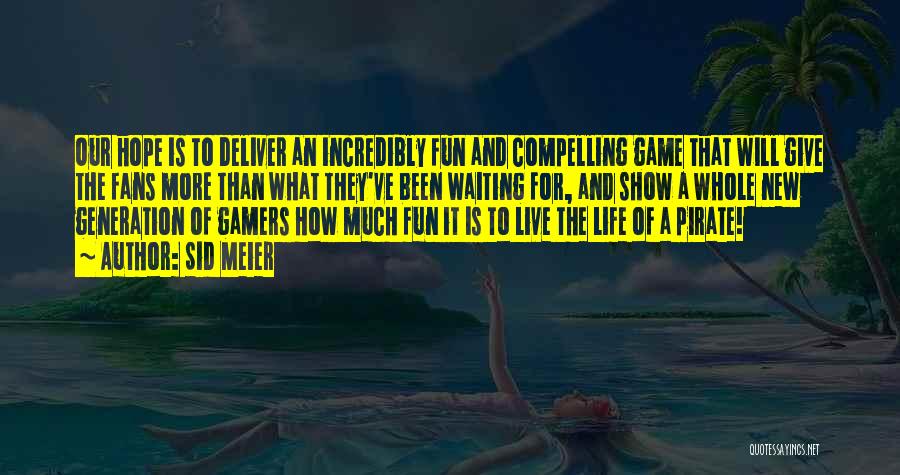 Sid Meier Quotes 460057