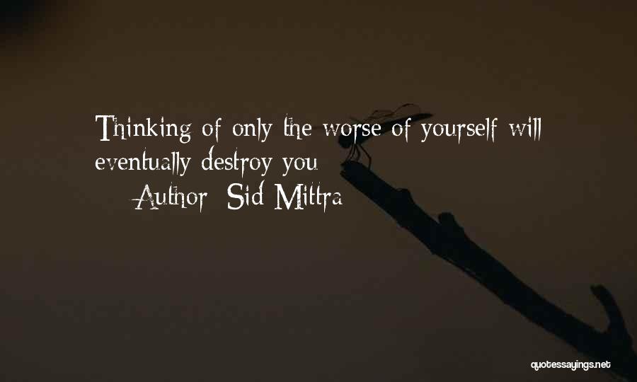 Sid Mittra Quotes 1679905