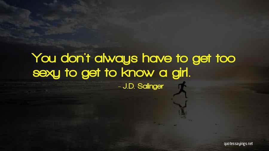 Sid Sriram Quotes By J.D. Salinger Sid Sriram Quotes By J.D. Salinger