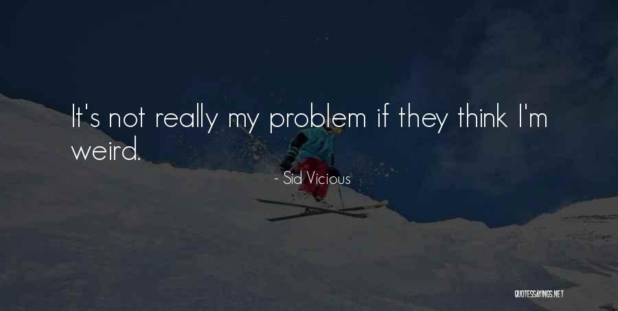 Sid Vicious Quotes 124832 Sid Vicious Quotes 124832