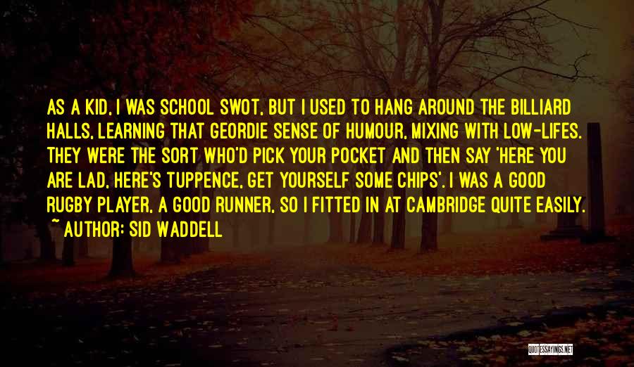 Sid Waddell Quotes 750066