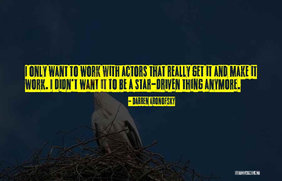 Sidanas Sneaker Quotes By Darren Aronofsky Sidanas Sneaker Quotes By Darren Aronofsky