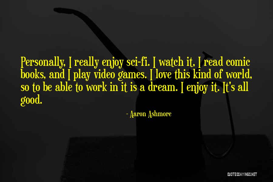 Sidanius Quotes By Aaron Ashmore Sidanius Quotes By Aaron Ashmore